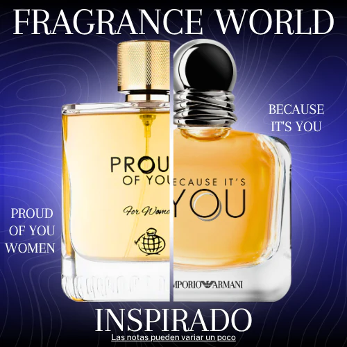 Proud Of You EDP 100 ML For Women - Fragrance World - (Inspirado en Because It's You)